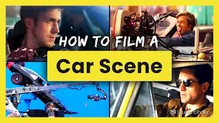 How to Film a Car Scene — Everything to Know About Car Cinematography