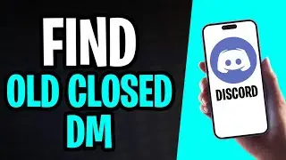 How to Find Old Closed DMs on Discord Mobile (2024)