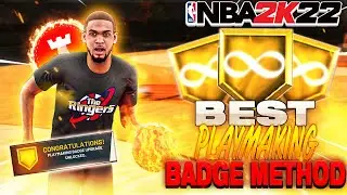 *FASTEST* BEST PLAYMAKING BADGE METHOD in NBA 2K22⭐ HOW TO GET PLAYMAKING BADGES in 2K22 (ONE DAY)