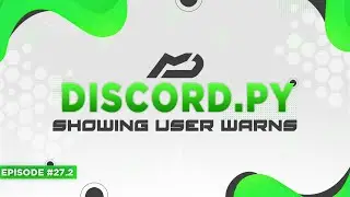 Discord.py Bot Tutorial - Showing User Warns (Episode #27.2) | MenuDocs