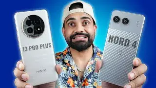 Realme 13 Pro Plus Vs OnePlus Nord 4 Best VFM Smartphone Under 30k