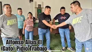 Lamentablemente Romario No Le Pudo Dar Trabajado A Alfonso Alias El (Gato)|Miren Porque?