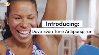 Uneven skin tone? Try Dove Even Tone | Dove Antiperspirant