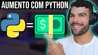 Como CONSEGUIR um AUMENTO No Trabalho USANDO Python?