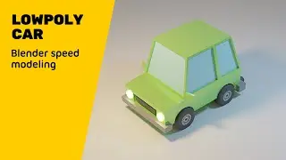 Car - Blender 2.8 Lowpoly Isometric Timelapse Tutorial