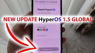 🔥 NEW UPDATE HyperOS 1.5 GLOBAL XIAOMI | NEW FEATURES, SMOOTHING, ANIMATION, PERFORMANCE