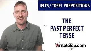 English Grammar—The Past Perfect Tense