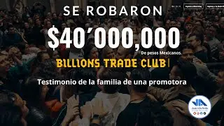 Familiar de promotora de Billions Trade Club Rompe el Silencio !!!!