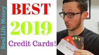 BEST CREDIT CARDS FOR 2019!!!