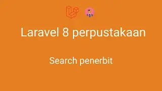 laravel 8 perpustakaan - 55 Search Penerbit