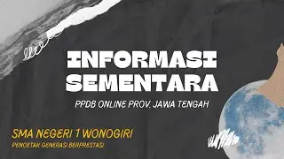 INFORMASI AWAL PPDB 2022/2023 SMA/SMK NEGERI JAWA TENGAH