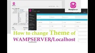 How to change localhost theme from WampServer | WampServer Customization |