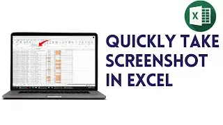 How To Quickly Take Screenshot In Excel