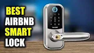 TOP 5: Best Smart Lock for Airbnb 2022 | for Safety Home