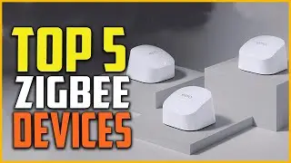 The 5 Best Zigbee Devices Reviews in 2022