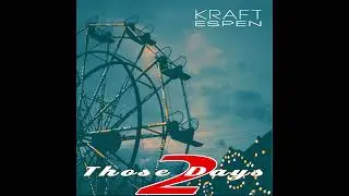 Those Days Pt.2 (1982) | Espen Kraft Music