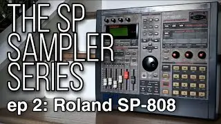 The Roland & Boss SP Sampler Series - Episode 2: Roland SP-808 Groove Sampler