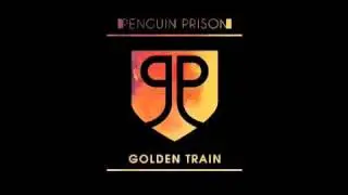 Penguin Prison-Golden Train (JAKWOB Remix)