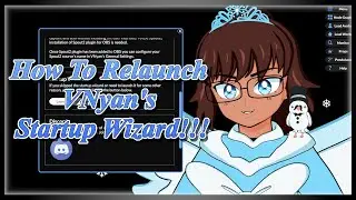 How To Relaunch VNyans Startup Wizard!!!