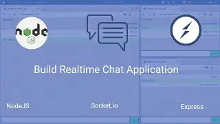 Learn to Build Realtime Chat Application using nodejs and socket.io