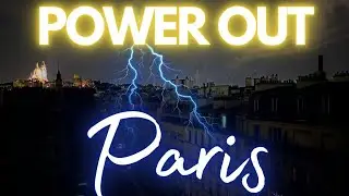 MAJOR POWER OUTAGE. Paris France. Olympics. LIVE