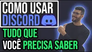 Como usar o Discord - Tudo que você precisa saber [FÁCIL]