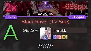 [10.65⭐ Live] mrekk | Vickeblanka - Black Rover (TV Size) [Extreme] +HDDTHR 96.23% {688pp 2❌} - osu!