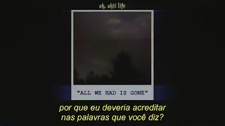 groundfold - all we had is gone [legendado]
