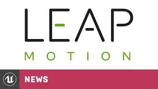 Leap Motion Plugin | News | Unreal Engine