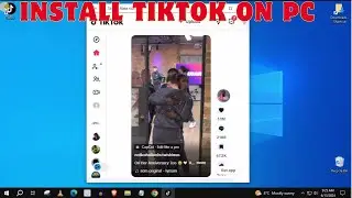 How To Install TikTok On PC