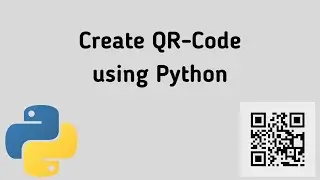 How to create QR code using Python?