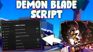 *NEW* Demon Blade Script (PASTEBIN 2024) (AUTOFARM, KILLAURA, SKILLS, QUESTS)