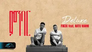 ela tv - F!N3X - Mnbar - ft - Natu Nanni & Haniel Mussie   New Eritrean Music 2024  Official Audio