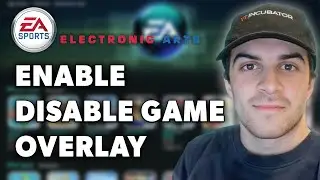 How To Enable/Disable Game Overlay in EA App (Full 2024 Guide)