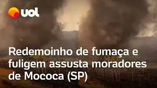 Crise climática: Redemoinho de fumaça e fuligem assusta moradores de Mococa, em São Paulo; vídeo