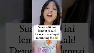 SUARA ADIK INI LEMBUT BANGET NYANYIIN LAGU NADIN AMIZAH! 📹IG: 