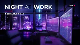 Music For Work — Night Productive Mix