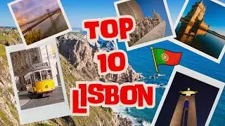 Plan the Perfect Lisbon Tour- The top 10 tourist attractions in Lisbon | Lisbon Portugal travel tips