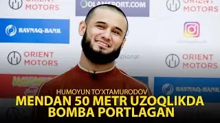 🔥🔥 Humoyun To'xtamurodov: Mendan 50 metr uzoqlikda 💣  bomba portlagan!