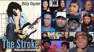 REACTION COMPILATION | Billy Squier - The Stroke | First Time Mashup