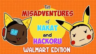 The Misadventures of NAKAT and Hackoru- Episode 1