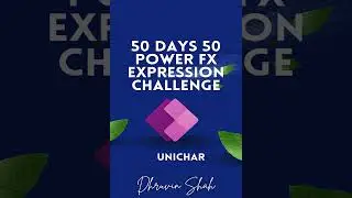 UniChar Function in #PowerFx - Day 11/50 Days PowerFx Challenge #PowerApps #powerappsbeginners