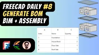 FreeCAD Daily #8: Generate BOM for BIM Objects in Assembly