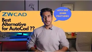 Is ZWCAD a better Alternative for AutoCAD ??