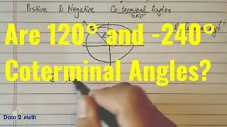 HOW TO DETERMINE POSITIVE AND NEGATIVE COTERMINAL ANGLES | Trigonometry