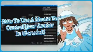 How To Use A Mouse To Control Your Avatar In Warudo!!!