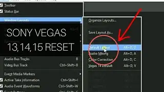 Sony vegas Reset To Default 13,14,15 - one minute!