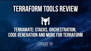 Terramate: Stacks, Orchestration, Code Generation and more for Terraform - Episode 99