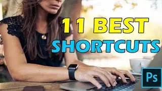 11 Best Keyboard Shortcuts for Adobe Photoshop