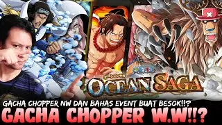 Gacha Chopper N.W Malah Dapat Hero SS Aokiji!!? Bahasa Event Buat Besok!!? - Ocean Saga Mobile